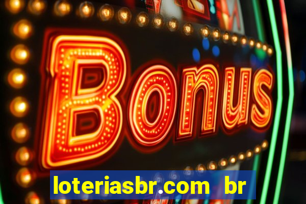 loteriasbr.com br site oficial